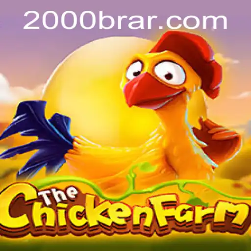 ChickenFarm: A Thrilling Adventure in the World of 2000BRA