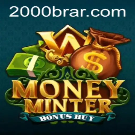 MoneyMinterBonusBuy Game: A Thrilling Experience with the 2000BRA Edge